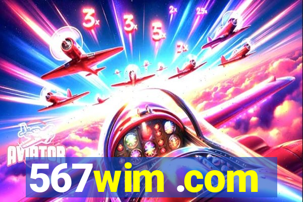 567wim .com